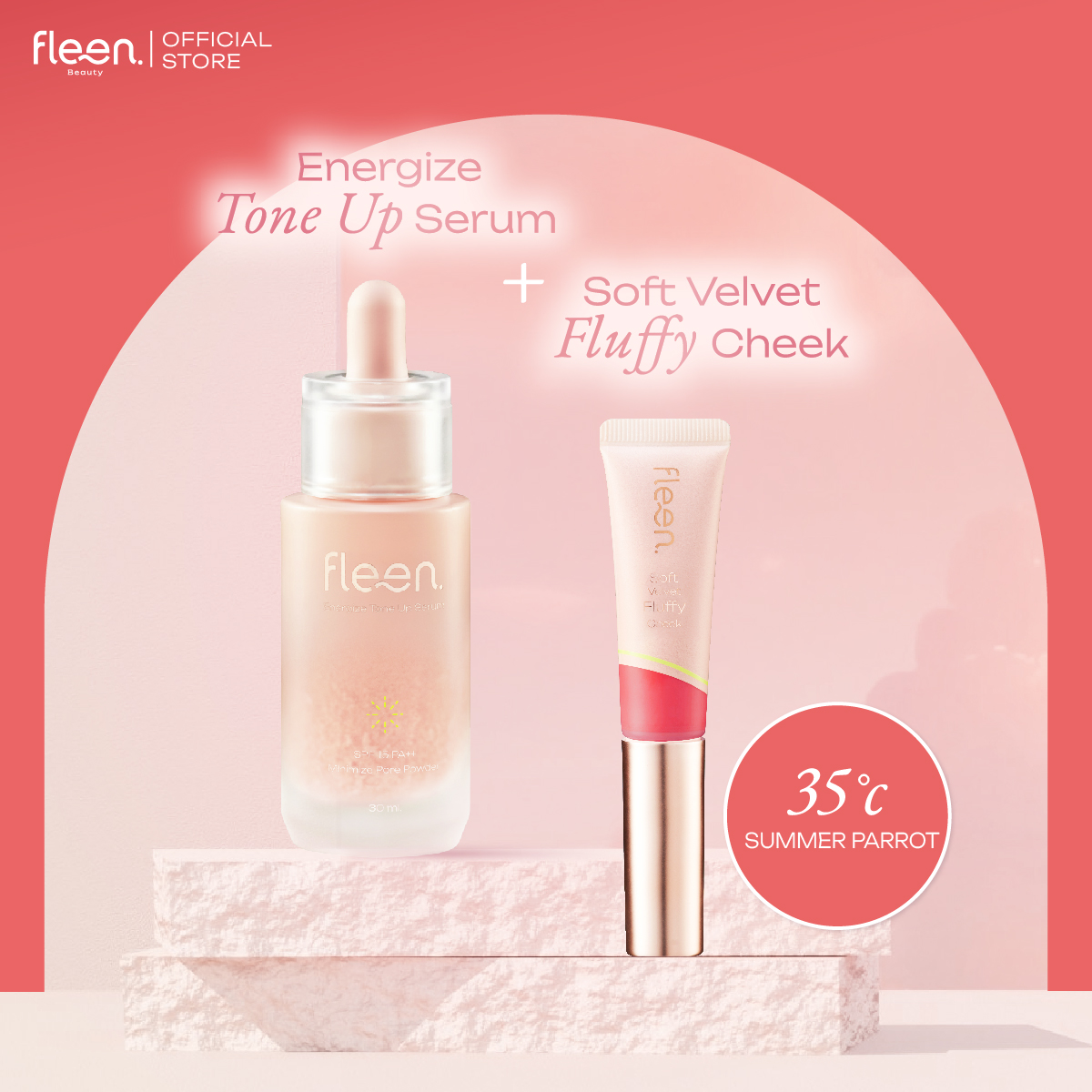 Energize Tone Up Serum + Soft Velvet Fluffy Cheek | โทนอัพเซรั่ม + บลัชออน